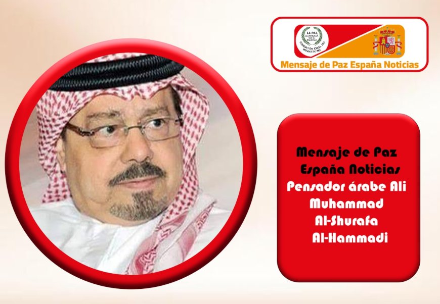 Ali Mohamed Al-Sharafaa Al‑Hammadi escribe… El Sagrado Corán... un mensaje de liberación y misericordia extraviado entre los escombros de la ignorancia y la tiranía